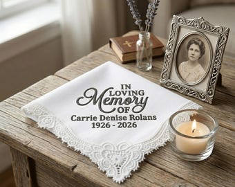 Personalized Memorial Handkerchief – Embroidered In Loving Memory Keepsake