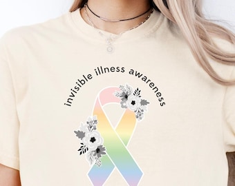 Invisible Illness Awareness Shirt, Invisible Illness Shirt, Invisible Illness TShirt, Floral Rainbow Awareness Ribbon, Comfort Colors Shirt