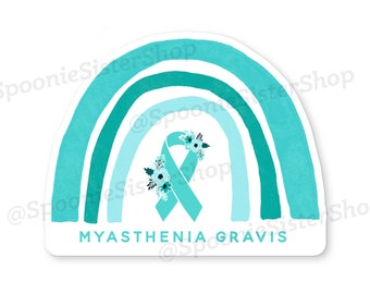 Myasthenia Gravis Rainbow Sticker, MG Awareness Sticker, Myasthenia Gravis Decal, Myasthenia Gravis Awareness, Teal Awareness Ribbon Rainbow
