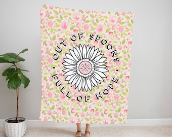 Out of Spoons Full of Hope Blanket, Floral Watercolor Spoonie Blanket, Chronic Illness Blanket, Spoon Theory Blanket, Spoonie Throw Blanket