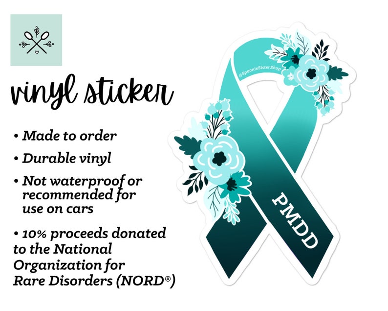 May include: Teal and turquoise vinyl sticker of a ribbon with flowers and the text "PMDD".