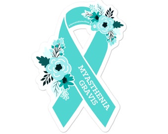 Myasthenia Gravis Sticker, MG Awareness Stickers, Chronic Illness Decal, Floral Teal Awareness Ribbon, Myasthenia Gravis Awareness Stickers