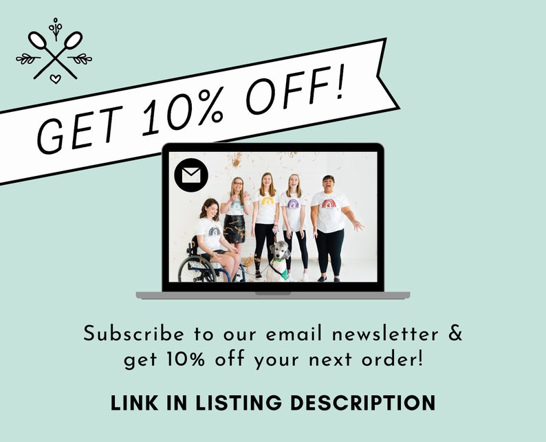 May include: A laptop computer screen shows a group of people, including one person in a wheelchair, smiling and holding a dog. The text "GET 10% OFF!" is on a white banner above the laptop. The text "Subscribe to our email newsletter & get 10% off your next order!" is below the laptop. The text "LINK IN LISTING DESCRIPTION" is at the bottom of the image.