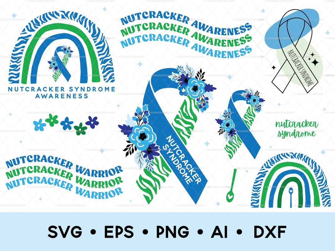 Nutcracker Syndrome SVG Bundle Nutcracker Awareness SVG Etsy