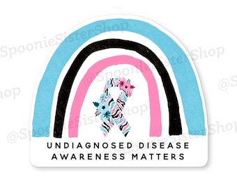 Rainbow Undiagnosed Sticker, Undiagnosed Disease Awareness Matters, Undiagnosed Decal, Rare Chronic Illness Awareness, Chronic Pain Gift