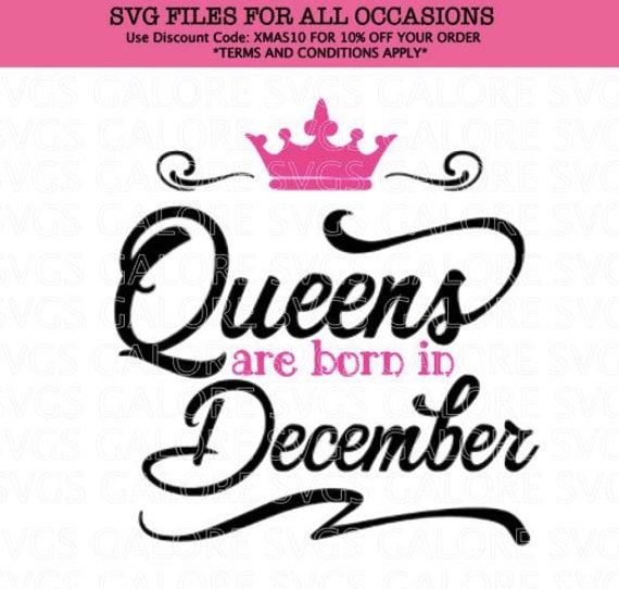 Download Free Birthday Queen Svg December Queens Birthday Born Birth Etsy SVG Cut Files