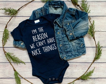 Funny Baby Gifts, Reason We Can't Have Nice Things