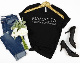 Mamacita Needs a Margarita Tshirt, Mom Life Shirt, Cute Mom Shirt, Mom Shirt, Mothers Day Gift, Mom Gift, Mama Tshirt, Mamacita Shirt, Mama