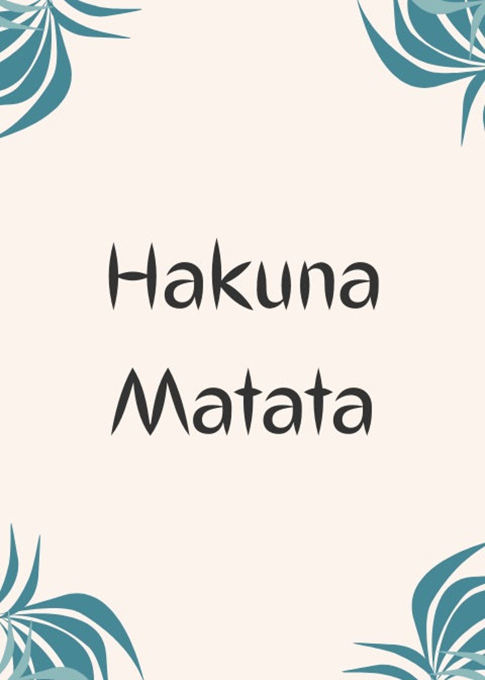 Hakuna Matata wall art Hakuna Matata printable digital | Etsy