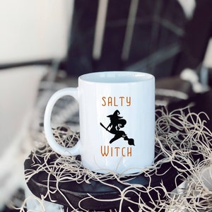 Salty Witch Mug for Halloween. Witch Coffee Mug. Bewitched Autumn Mug. Spooky Mug. Witch Gift for Her. Fall Coffee Mug. Spooky Season Mug