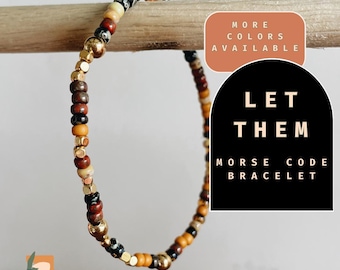 Let Them Bracelet, morse code mantra bracelet, gold and bead stretch bracelet, motivational, comfort gift, inspirational jewelry, self care