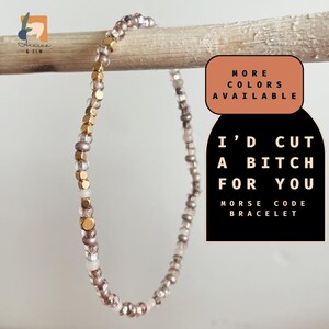 I&#39;d Cut a Bitch For You Morse Code Bracelet. Dainty Handmade Bracelet. Funny Friendship Bracelet Gift for Bestie. Hidden Message Bracelet.