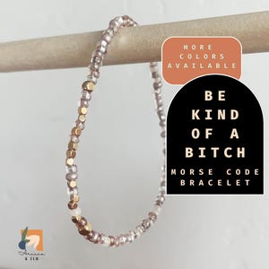 Be Kind of a Bitch Bracelet Morse Code Bracelet Dainty Handmade Bracelet Funny Friendship Bracelet Gift for Coworker Hidden Message Bracelet
