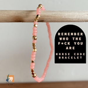 Remember Who the Fuck You Are Inspirational Dainty Handmade Bracelet Motivational Friendship Bracelet Gift for Her Hidden Message Bracelet.