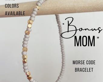 Bonus Mom Morse Code Bracelet. Bonus Mom Gift For Mother's Day. Step Mom Gift for Wedding. Godmother Gift. Hidden Message Grandma Bracelet