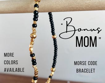 Bonus Mom Morse Code Bracelet. Bonus Mom Gift For Mother's Day. Step Mom Gift for Wedding. Godmother Gift. Hidden Message Grandma Bracelet