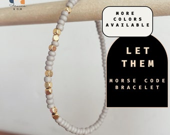 Let Them Morse Code Bracelet. Self Care  Inspirational Jewelry.  Adjustable Bracelet.  Motivational Jewelry. Support Gift. Gift for Her