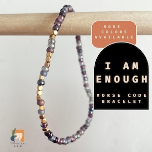 I am Enough Bracelet Morse Code Bracelet Motivational Gift for Friend You are Enough Affirmation Hidden Message Bracelet Mindfulness Gift