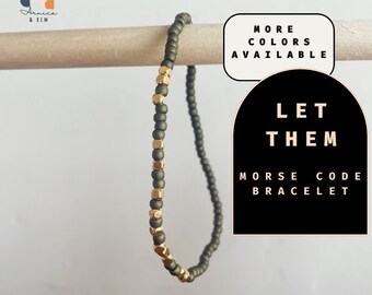 Let Them Morse Code Bracelet. Self Care  Inspirational Jewelry.  Adjustable Bracelet.  Motivational Jewelry. Support Gift. Gift for Her