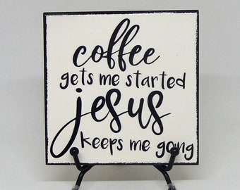 Single 4" Ceramic Tile Coaster, Coffee & Jesus Message, Black Matte Vinyl Message, Hand Crafted, Home/Office Decor, Drink Coaster