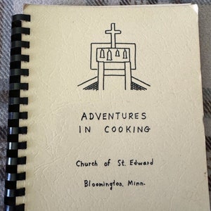 Vintage Church of St Edward Cookbook Bloomington MN Adventures Cooking Midwest Recipes