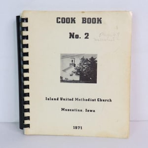 Libro de cocina de la Iglesia Metodista Unida de Vintage Island, Muscatine, IA, Recetas del Medio Oeste