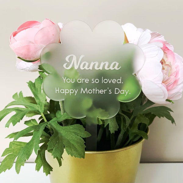 Personalised acrylic plant topper / planter stick / plant tag / Mother’s Day gift / gift for mums / gift for nannas / gift for grandmas