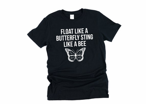 Float Like Butterfly Sting Like A Bee Boxing Shirt Muhammad Etsy Israel