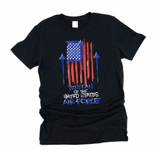 Veteran Of The United States Air Force, Us Military Shirt, Air Force Men Shirt, Air Force One, Air Force Veteran, Navy Veteran, 4th Of July