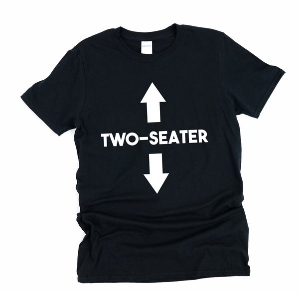 ZweiSitzer Shirt, zwei Sitzer, lustige Shirt, 2 Sitzer Shirt, 2 Sitzer, zwei Sitzer T-shirt, zwei Sitzer Pfeile, Doppelsitzer, Zweisitzer Shirt