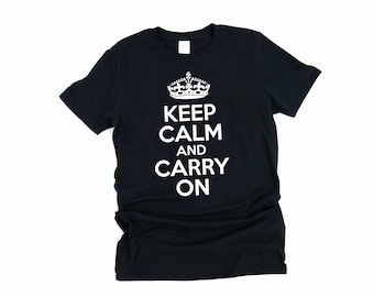 Keep Calm, Carry on, Keep Calm Carry on, Keep Calm and Carry, Keep Calm and, Keep Calm T-shirt, Keep Calm Shirt, Carry on Shirt