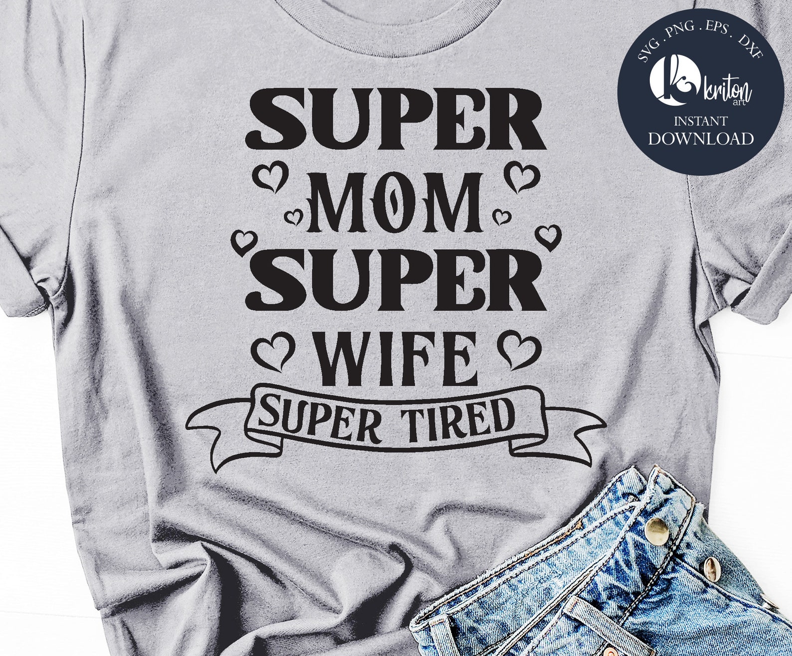 super mom super wife super tired super mom super wife super tired