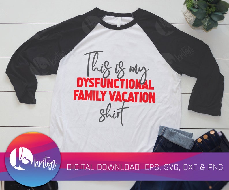 Download This is my dysfunctional vacation shirt svg Family ...