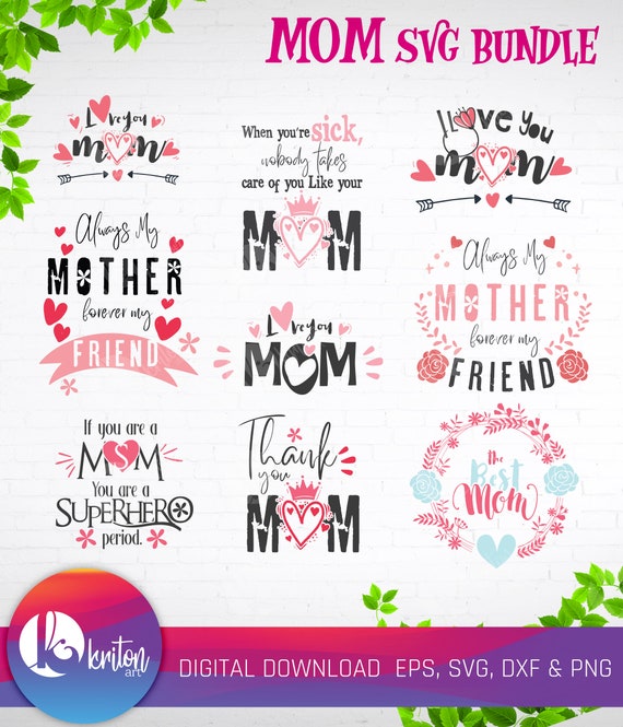 Mom Bundle Svg Mother S Day Bundle Svg Bundle Svg Mom Etsy