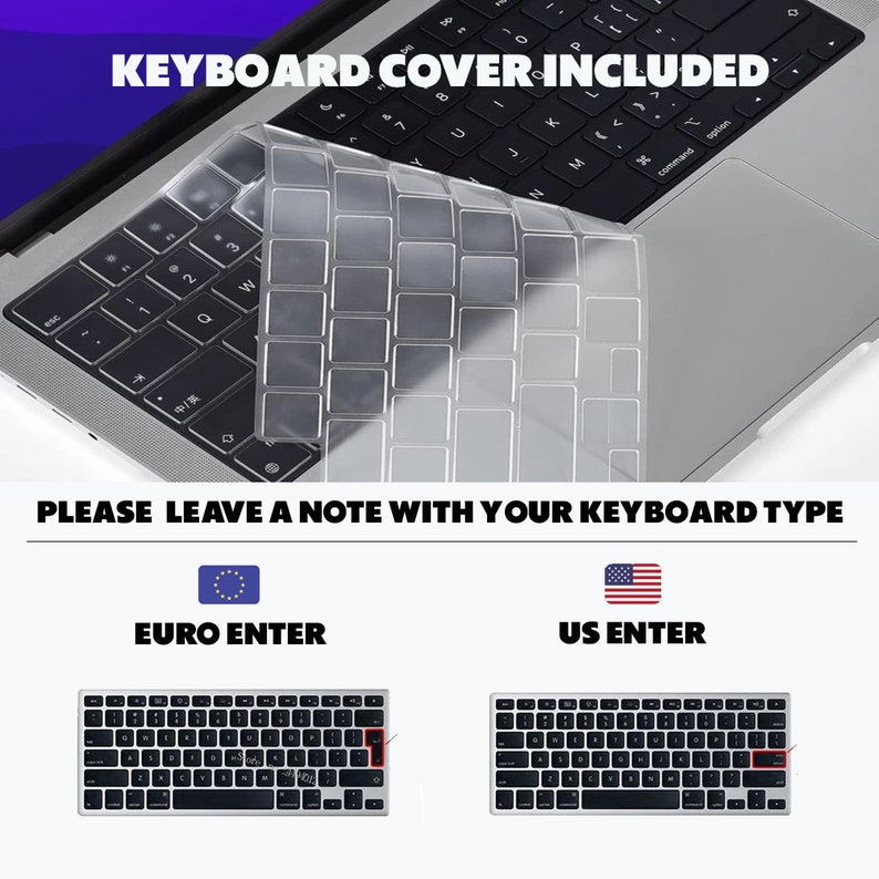 Peut inclure: Gros plan sur deux dispositions de clavier pour un ordinateur portable. L'image du haut montre un clavier d'ordinateur portable avec un prot&egrave;ge-clavier transparent. L'image du bas montre deux dispositions de clavier, l'une avec une touche Entr&eacute;e US et l'autre avec une touche Entr&eacute;e Euro. Le texte "KEYBOARD COVER INCLUDED" est en haut de l'image. Le texte "PLEASE LEAVE A NOTE WITH YOUR KEYBOARD TYPE" est en dessous des dispositions du clavier.