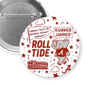 ROLL TIDE Game Day - University of Alabama Officially Licensed  Roll Tide 2.25&quot; Button Pin Badge