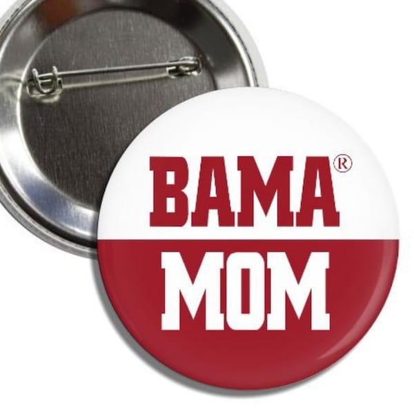 BAMA MOM University of Alabama Parent 2.25" Button Pin Badge