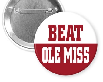 BEAT OLE MISS Alabama Football 2.25" Button Pin Badge