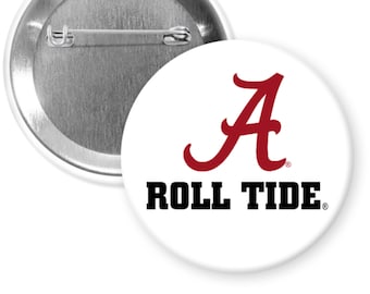 Alabama Roll Tide Button Pin - Officially Licensed (2.25")
