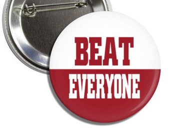 BEAT EVERYONE  Alabama Crimson Tide 2.25” Gameday Buttons Pins Badges