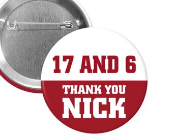 THANK YOU NICK Alabama Football Gameday  2.25&quot; Button Pin Badge