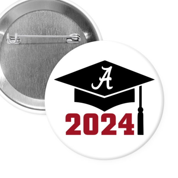 2024 University of Alabama Graduation 2.25" Button Pin Back Badge