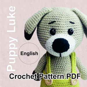 Crochet Dog Pattern, Amigurumi Dog Pattern, Stuffed Animal Pattern, Digital Amigurumi Toy Pattern