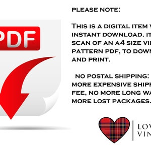 K&ouml;nnte beinhalten: Ein rotes PDF-Download-Symbol mit wei&szlig;em Hintergrund und einem roten Pfeil, der nach unten zeigt. Der Text "PLEASE NOTE:" befindet sich &uuml;ber dem Symbol. Der Text "THIS IS A DIGITAL ITEM WITH INSTANT DOWNLOAD. IT'S A SCAN OF AN A4 SIZE VINTAGE PATTERN PDF, TO DOWNLOAD AND PRINT." befindet sich unter dem Symbol. Der Text "NO POSTAL SHIPPING: NO MORE EXPENSIVE SHIPPING FEE, NO MORE LONG WAIT, NO MORE LOST PACKAGES." befindet sich unter dem Text. Ein rot-schwarzes Herz mit Karomuster und dem Text "LOVE VINTAGE" befindet sich in der unteren rechten Ecke.