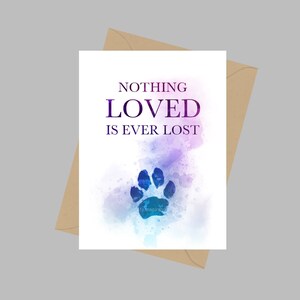 Nothing Loved is ever Lost Zitat, A5 Grußkarte, Hund, Katze, Haustier, Pfotendruck, Inspiration, Geschenk
