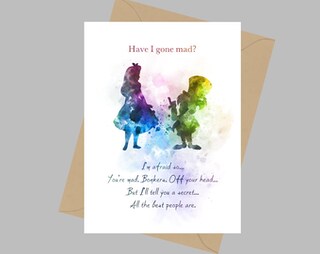Biglietto Auguri Alice Nel Paese Delle Meraviglie – “Erano Tutti Matti” 14x14 Cm