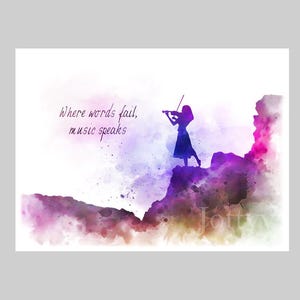 Where Words Fail, Music Speaks, ART PRINT Music Quote, Violin, Inspirational, Motivational, Gift, Wall Art, Home Decor, Bedroom, Office