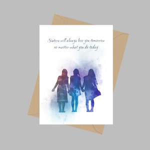 Citation trois sœurs, carte de vœux A5, les sœurs vous aimeront toujours demain, famille, inspiration, cadeau