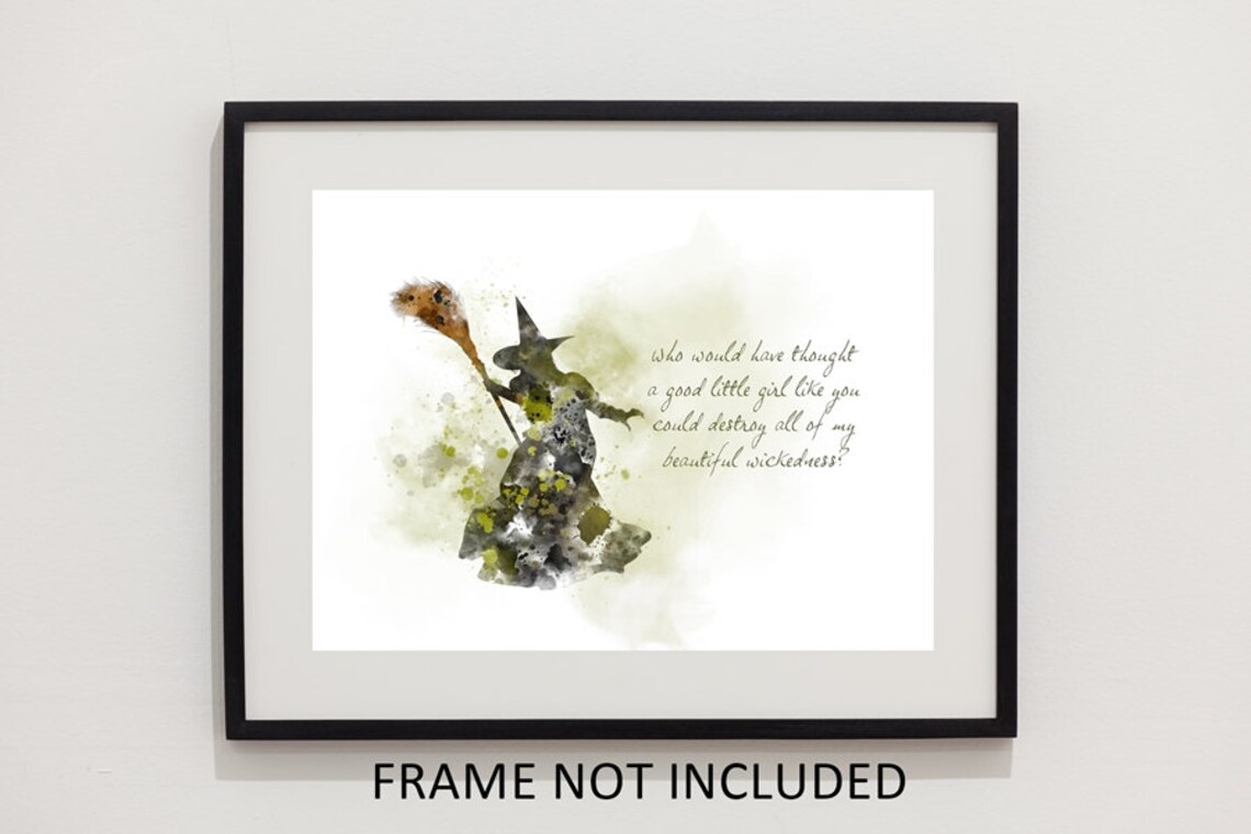 Wicked Witch of the West Quote ART PRINT Wizard of