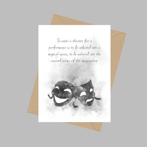 Theatre Musical Quote, A5 Greeting Card, Inspirational, Gift, Theatre Lover, Black and White